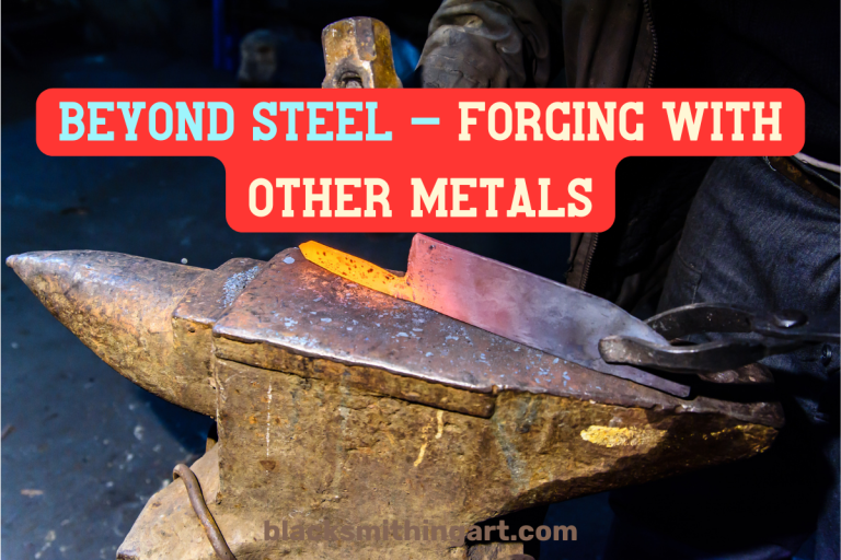 How Hot Does A Forge Get? 3 Best-known Types Of Forges